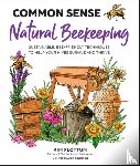 Flottum, Kim - Common Sense Natural Beekeeping