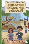 Carmona, Hannah - Operation Rescue the Animals!