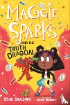 Smallman, Steve - Maggie Sparks and the Truth Dragon: Book 3