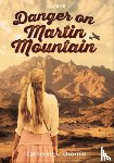 Osornio, Catherine L. - Danger on Martin Mountain