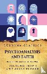 Sigmund Freud and Oskar Pfister - Psychoanalysis and FaithThe Letters of Sigmund Freud and Oskar Pfister