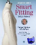 King, K - Kenneth D. King's Smart Fitting Solutions - Foolproof Techniques to Fit Any Figure