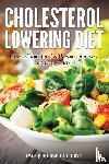 Collins, Jacqueline, Nelson Sarah - Cholesterol Lowering Diet