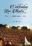 Caffrey, Mary Kate - Celebrating Live Theatre: An Introduction