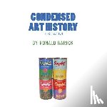 Rarick, Ronald - Condensed Art History