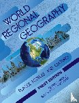 Kazimierz Zaniewski, Heike C. Alberts, John Bowen - World Regional Geography