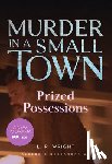 Wright, L. R. - Prized Possessions: Murder in a Small Town