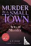 Wright, L. R. - Acts of Murder: Murder in a Small Town