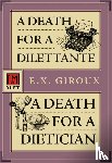 Giroux, E.X. - A Death for a Dilettante/A Death for a Dietician