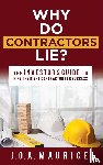 Maurice, J.O.A. - Why Do Contractors Lie?