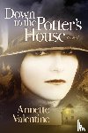 Valentine, Annette - Down to the Potter's House