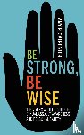 Carpenter, Amy R. - Be Strong, Be Wise