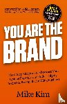Kim, Mike - You Are The Brand