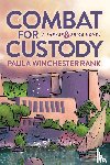 Rank, Paula Winchester - Combat for Custody