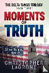 LaGrone, Christopher - Moments of Truth