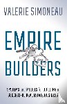 Simoneau, Valerie - Empire Builders