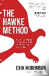 Huberman, Erik - The Hawke Method