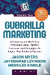 Levinson, Jay Conrad, Myers, Jason, Kimble, Merrilee - Guerrilla Marketing Volume 2