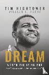 Hightower, Tim - A Dream Worth Fighting For