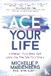 Maidenberg, Michelle P. - ACE Your Life