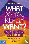 Bachel, Beverly K. - What Do You Really Want?
