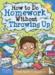 Romain, Trevor - How to Do Homework Without Throwing Up
