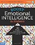 Elias, Maurice J., Tobias, Steven E. - Boost Emotional Intelligence in Students