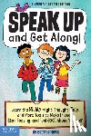 Cooper, Scott - Speak Up and Get Along!