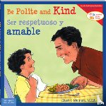 Meiners, Cheri J. - Be Polite and Kind / Ser respetuoso y amable