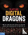 Packer, Alex J. - Slaying Digital Dragons ™