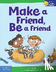 Braun, Eric - Make a Friend, Be a Friend
