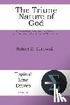 Cornwall, Robert D - The Triune Nature of God