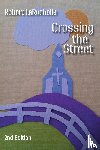 Larochelle, Robert - Crossing the Street