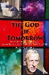 Epperly, Bruce G - The God of Tomorrow