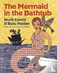 Zarchi, Nurit - The Mermaid In The Bathtub