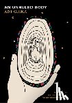 Gjika, Ani - An Unruled Body