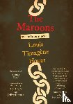 Houat, Louis Timagene - The Maroons