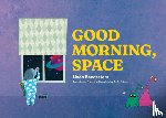 Bondestam, Linda - Good Morning, Space