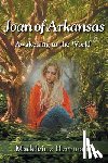 Herrmann, Madeleine - Joan of Arkansas