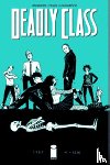 Remender, Rick - Deadly Class Volume 1: Reagan Youth