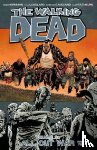 Kirkman, Robert - The Walking Dead Volume 21: All Out War Part 2