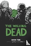 Kirkman, Robert - The Walking Dead Book 10