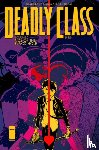 Remender, Rick - Deadly Class Volume 2: Kids of the Black Hole