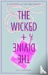 Gillen, Kieron - The Wicked + The Divine Volume 2: Fandemonium