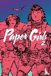 Vaughan, Brian K - Paper Girls Volume 2