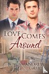 Grey, Andrew - Love Comes Around