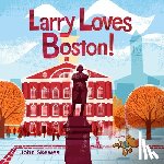 Skewes, John - Larry Loves Boston!