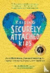 Harwood, Eli - Raising Securely Attached Kids