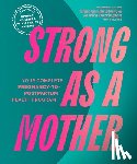 Rowbury, Shannon, Dorrington, Jessica - Strong as a Mother