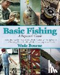 Bourne, Wade - Bourne, W: Basic Fishing